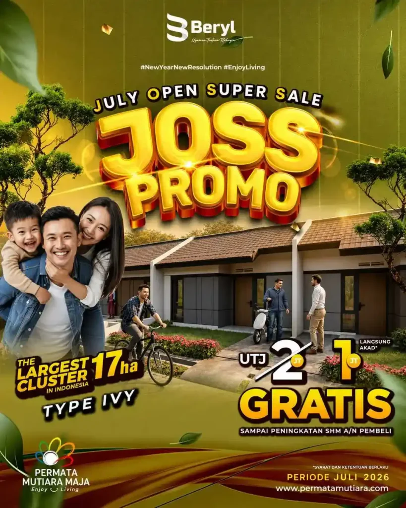 June Open Super Sale 2026 Rumah Tipe Ivy Cluster Beryl Joss Promo 2026 Rumah Tipe Ivy
